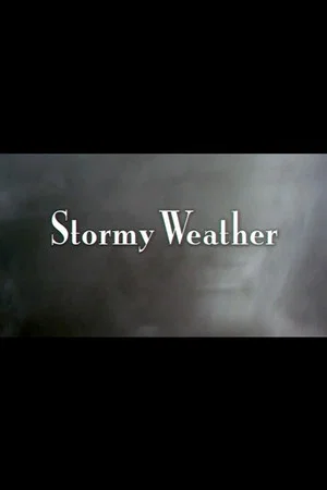 Постер: Stormy Weather: The Music of Harold Arlen
