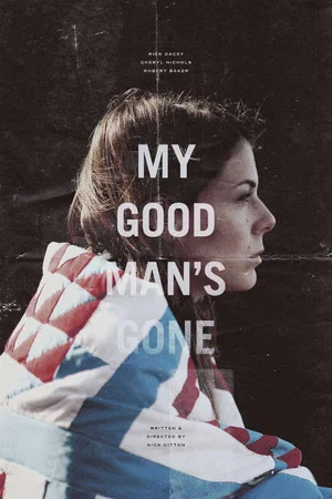 Постер: My Good Man's Gone
