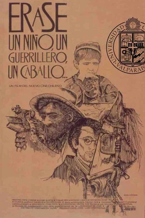 Постер: Érase un niño, un guerrillero, un caballo…