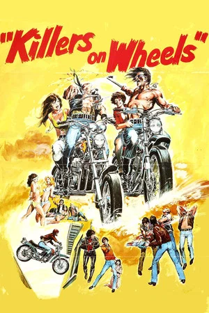 Постер: Killers on Wheels