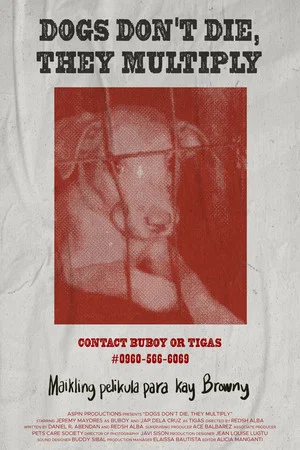 Постер: Dogs Don't Die, They Multiply