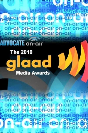Постер: Advocate On-Air: 2010 GLAAD Media Awards