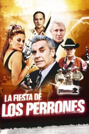 Постер: La Fiesta De Los Perrones