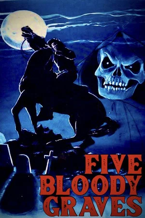 Постер: Five Bloody Graves
