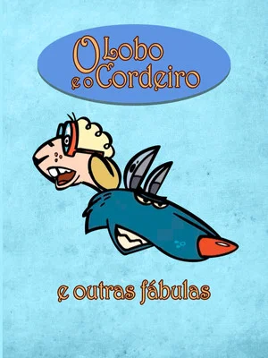 Постер: O Lobo e o Cordeiro e Outras Fábulas de La Fontaine