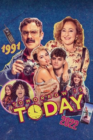 Постер: Tomorrow Is Today