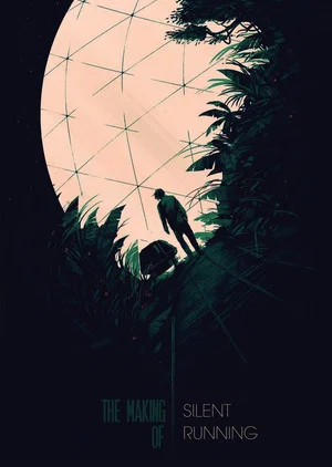 Постер: The Making of Silent Running