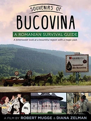Постер: Souvenirs of Bucovina: A Romanian Survival Guide