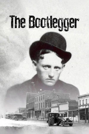 Постер: The Bootlegger