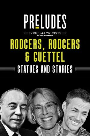 Постер: Rodgers, Rodgers & Guettel: Statues and Stories