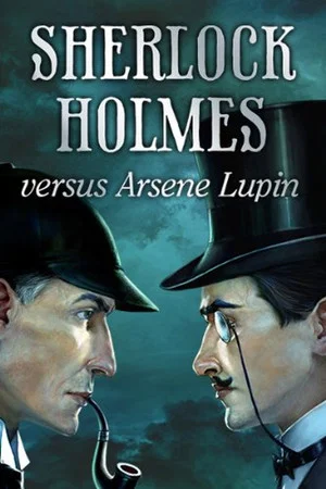 Постер: Arsène Lupin versus Sherlock Holmes
