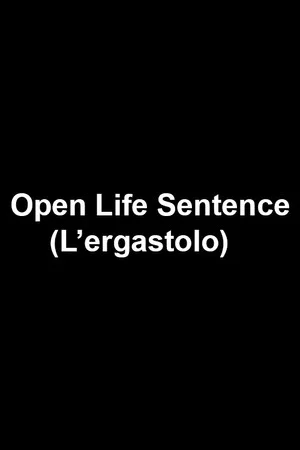 Постер: Open Life Sentence
