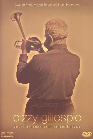 Постер: Dizzy Gillespie: Live at the Royal Festival Hall