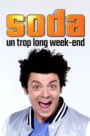 Постер: Soda : Un trop long week-end