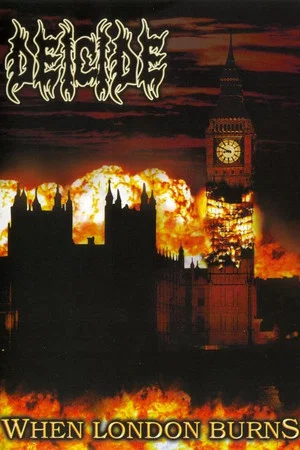 Постер: Deicide: When London Burns