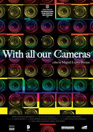 Постер: With All Our Cameras