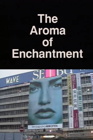 Постер: The Aroma of Enchantment