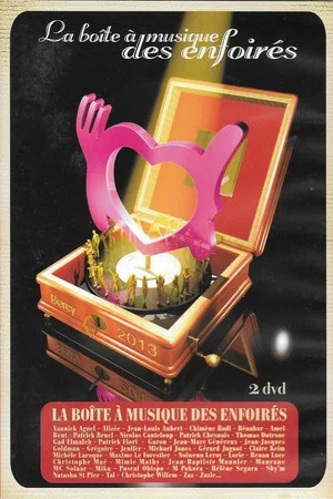 Постер: Les Enfoirés 2013 - La Boîte à Musique des Enfoirés