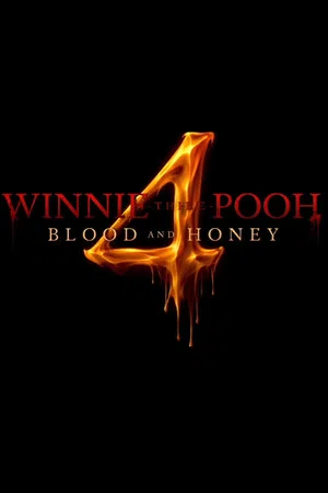 Постер: Winnie the Pooh: Blood and Honey 4