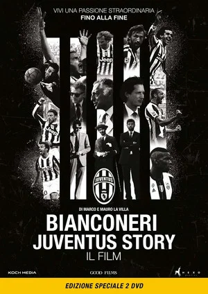Постер: Black and White Stripes: The Juventus Story