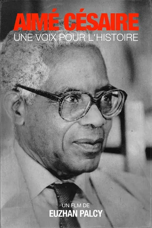 Постер: Aimé Césaire: A Voice for History