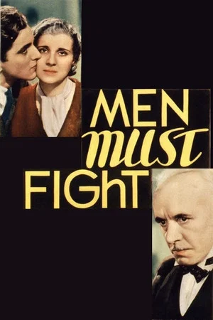 Постер: Men Must Fight