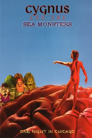 Постер: Cygnus and the Sea Monsters: One Night in Chicago