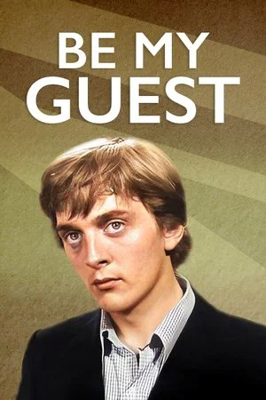Постер: Be My Guest