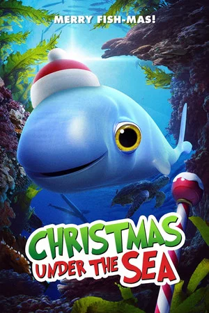 Постер: Christmas Under the Sea