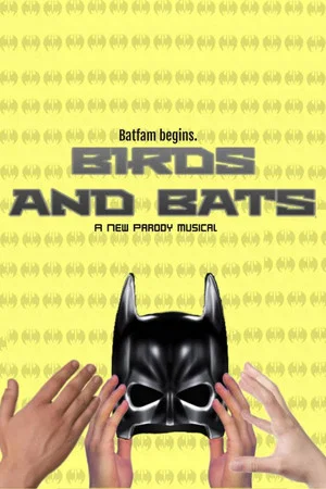 Постер: Birds and Bats: A Parody Musical