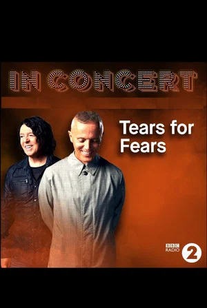 Постер: BBC In Concert: Tears for Fears