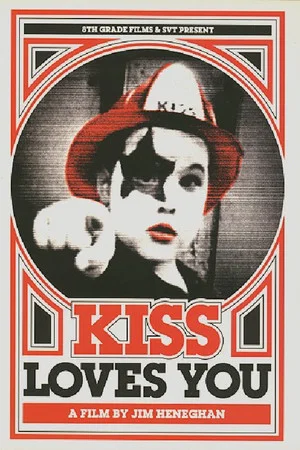 Постер: KISS Loves You