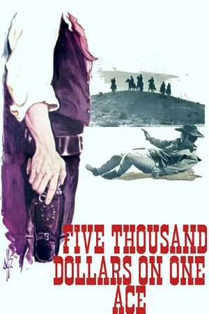 Постер: Five Thousand Dollars on One Ace