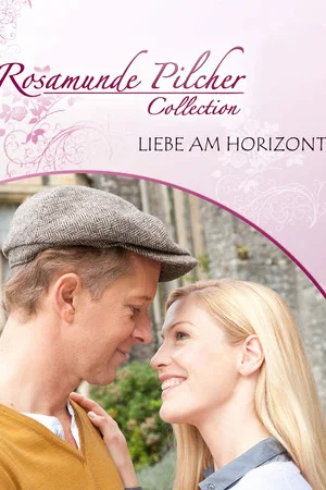 Постер: Rosamunde Pilcher: Liebe am Horizont