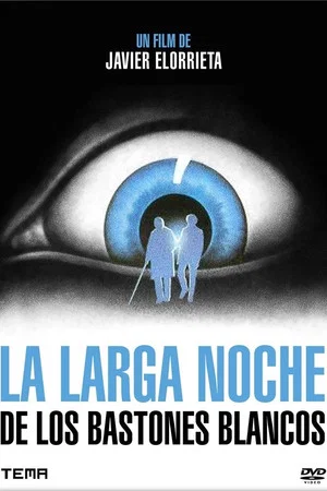 Постер: La larga noche de los bastones blancos
