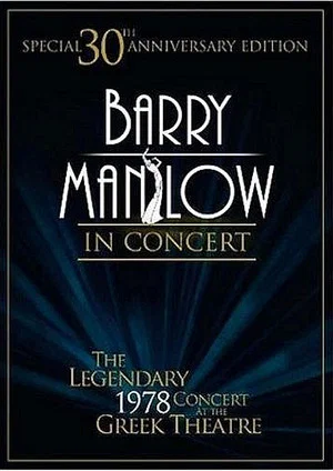 Постер: Barry Manilow in Concert: The Legendary 1978 Concert at the Greek Theatre