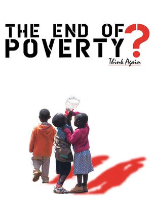 Постер: The End of Poverty?