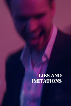 Постер: Lies and Imitations