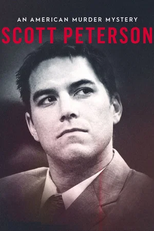 Постер: Scott Peterson: An American Murder Mystery