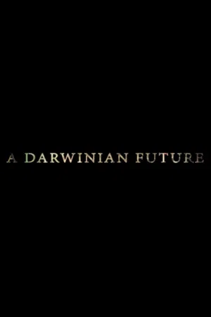 Постер: A Darwinian Future