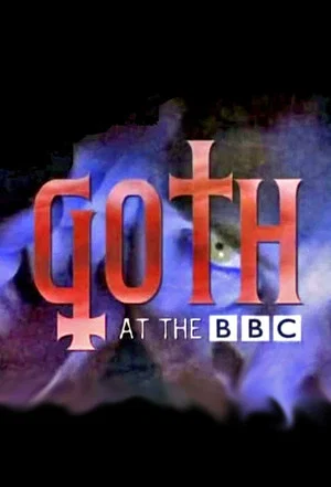 Постер: Goth at the BBC