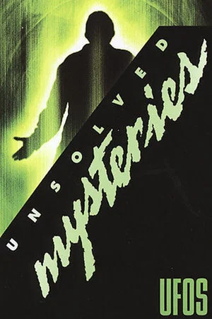 Постер: Unsolved Mysteries Volume 1: UFOs