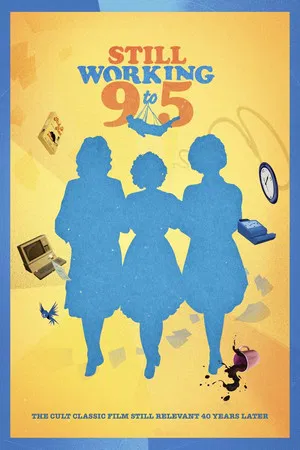 Постер: Still Working 9 to 5