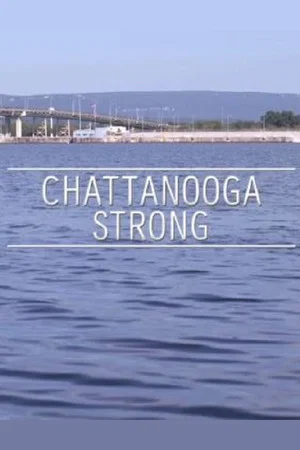 Постер: Chattanooga Strong