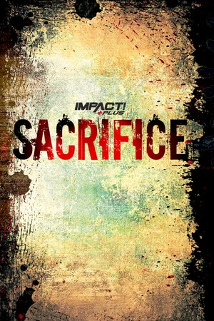 Постер: IMPACT Wrestling: Sacrifice 2021