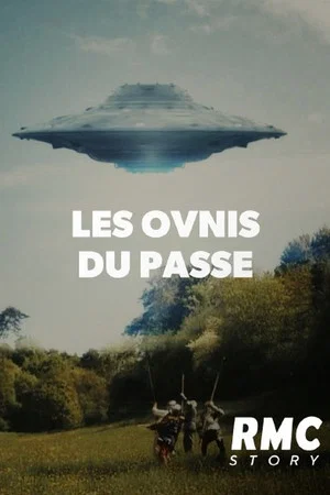 Постер: Les Ovnis du passé, les effroyables signes du ciel