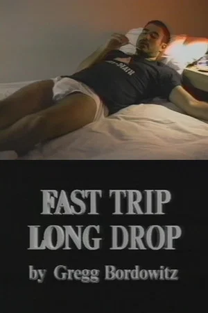 Постер: Fast Trip, Long Drop