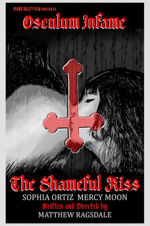 Постер: Osculum Infame: The Shameful Kiss