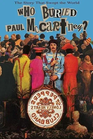 Постер: Who Buried Paul McCartney?