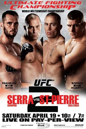 Постер: UFC 83: Serra vs. St-Pierre 2